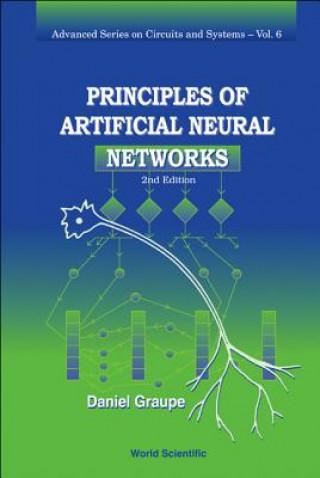 Carte Principles Of Artificial Neural Networks (2nd Edition) Daniel Graupe