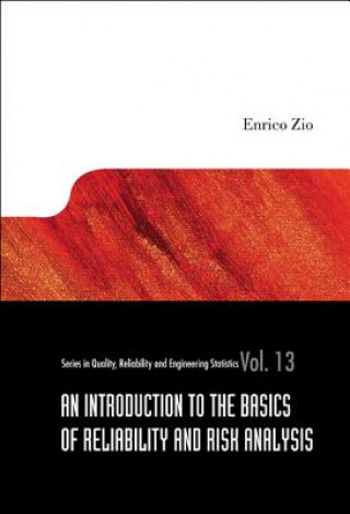 Carte Introduction To The Basics Of Reliability And Risk Analysis, An Enrico Zio