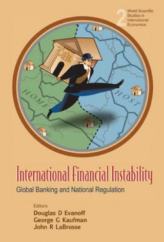 Carte International Financial Instability: Global Banking And National Regulation Douglas D Evanoff