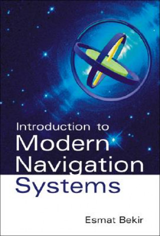 Buch Introduction To Modern Navigation Systems Esmat Bekir