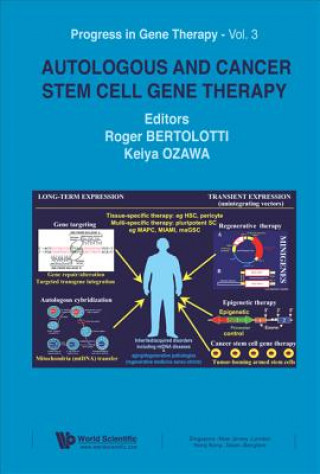 Książka Autologous And Cancer Stem Cell Gene Therapy Roger Bertolotti