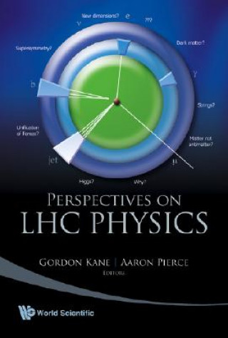 Könyv Perspectives On Lhc Physics Gordon Kane