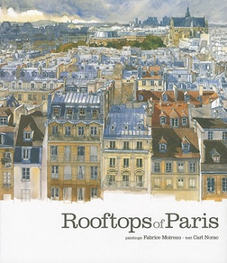 Книга Rooftops of Paris Fabrice Moireau