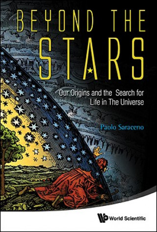 Buch Beyond The Stars: Our Origins And The Search For Life In The Universe Paolo Saraceno