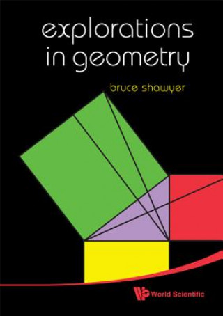 Książka Explorations In Geometry Bruce Shawyer