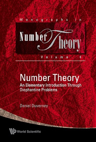Könyv Number Theory: An Elementary Introduction Through Diophantine Problems Daniel Duverney