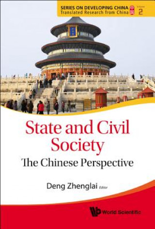 Book State And Civil Society: The Chinese Perspective Zhenglai Deng