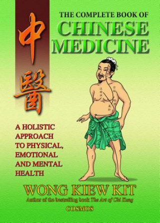 Kniha Complete Book of Chinese Medicine Kiew Kit Wong