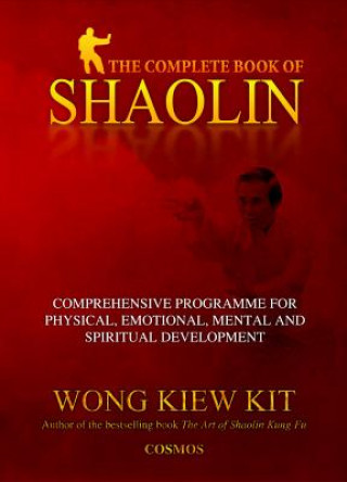 Carte Complete Book of Shaolin Kiew Kit Wong