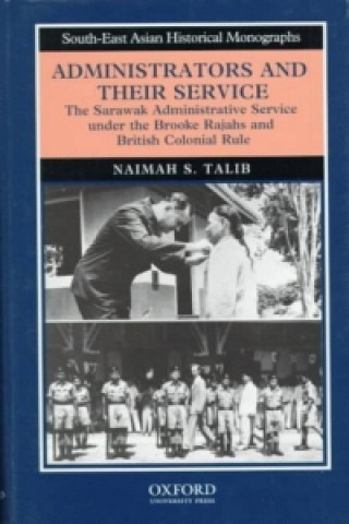 Könyv Administrators and Their Service Naimah S Talib