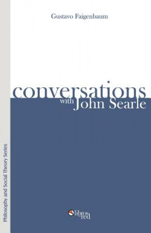 Книга Conversations with John Searle Gustavo Faigenbaum