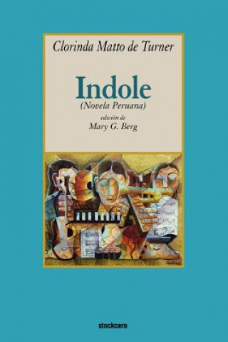 Knjiga Indole Clorinda Matto de Turner