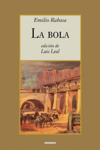 Buch Bola Emilio Rabasa