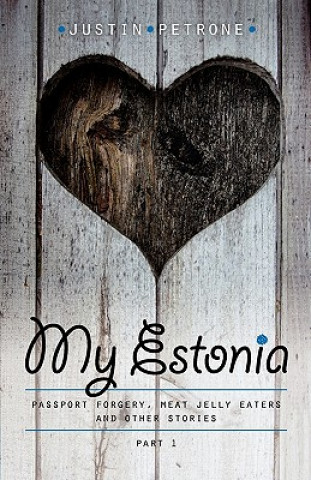 Kniha My Estonia Justin Petrone