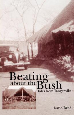 Knjiga Beating About the Bush David Read