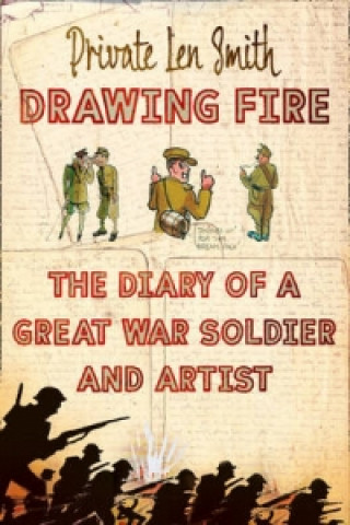Könyv Drawing Fire Len Smith