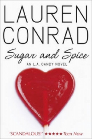 Книга Sugar and Spice Lauren Conrad