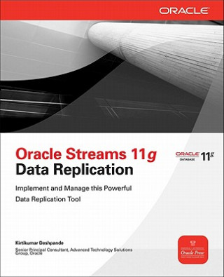 Buch Oracle Streams 11g Data Replication Kirtikumar Deshpande