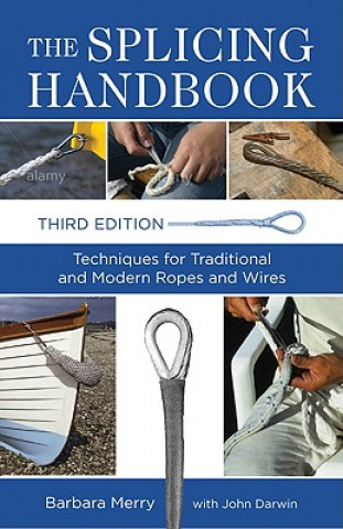 Kniha Splicing Handbook, Third Edition Barbara Merry