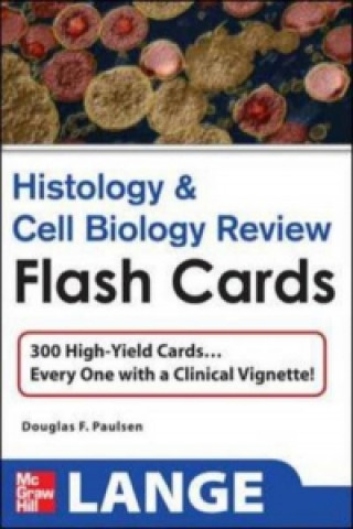 Carte Histology and Cell Biology Review Flash Cards Douglas Paulsen