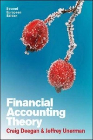 Book Financial Accounting Theory: European Edition Craig Deegan