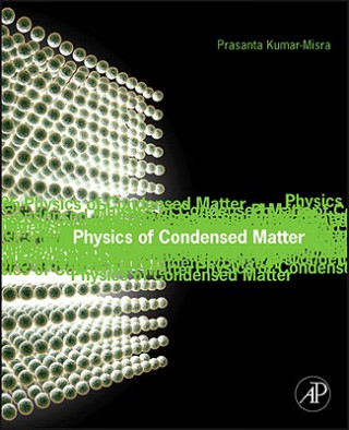 Könyv Physics of Condensed Matter Prasanta Kumar Misra
