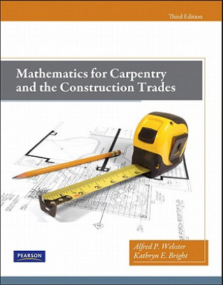 Książka Mathematics for Carpentry and the Construction Trades Alfred Webster