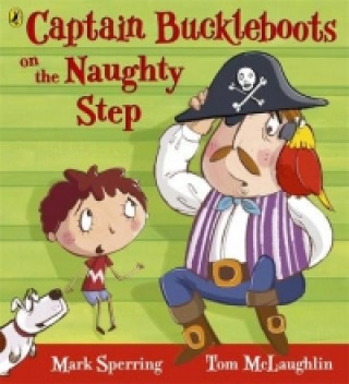 Buch Captain Buckleboots on the Naughty Step Mark Sperring