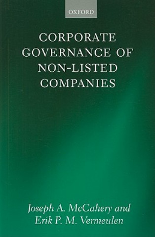 Könyv Corporate Governance of Non-Listed Companies Joseph A McCahery