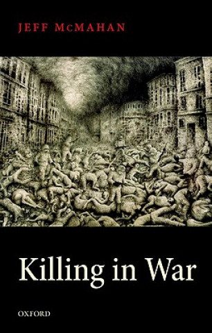 Kniha Killing in War Jeff McMahan