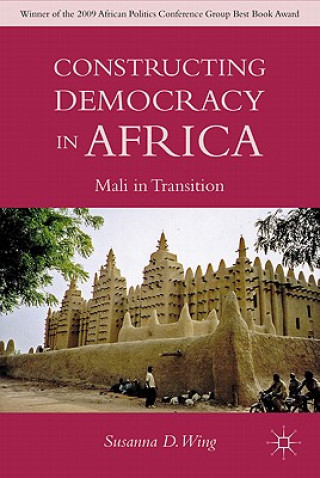Carte Constructing Democracy in Transitioning Societies of Africa Susanna D Wing