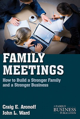 Книга Family Meetings Craig E Aronoff