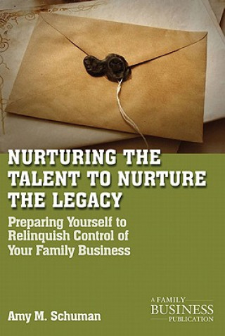 Könyv Nurturing the Talent to Nurture the Legacy A. Schuman