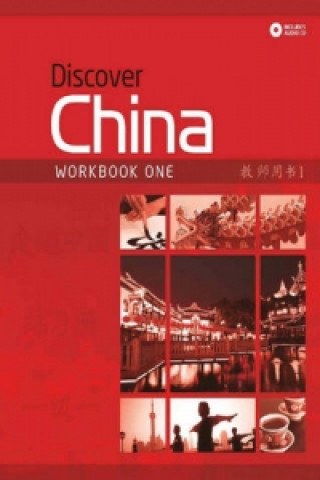 Kniha Discover China Level 1 Workbook & Audio CD Pack Betty Hung