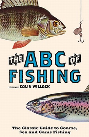 Carte ABC of Fishing Colin Willock