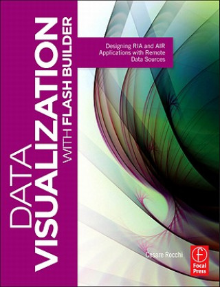 Kniha Data Visualization with Flash Builder Cesare Rocchi