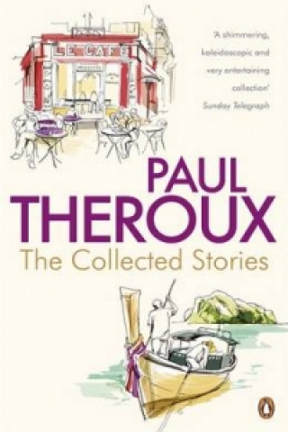 Kniha Collected Stories Paul Theroux