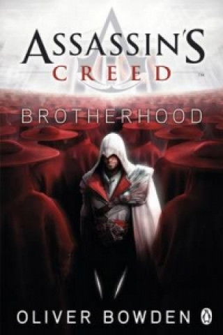 Knjiga Brotherhood Oliver Bowden