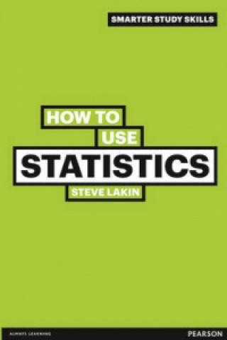 Kniha How to Use Statistics Steve Lakin