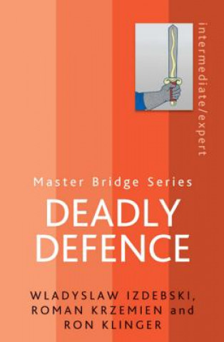 Kniha Deadly Defence Wladyslaw Izdebski