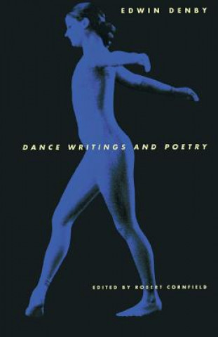 Carte Dance Writings and Poetry Edwin Denby