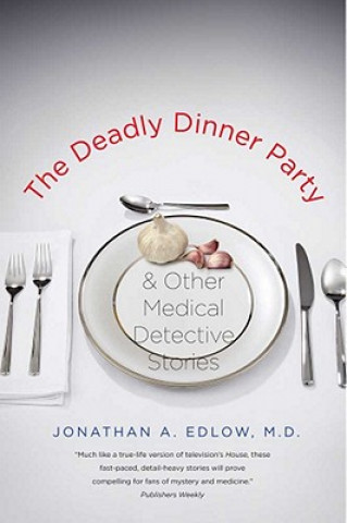 Carte Deadly Dinner Party Jonathan A Edlow