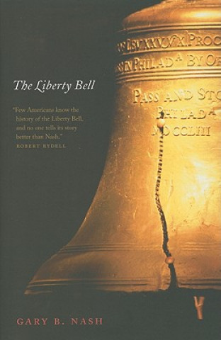 Książka Liberty Bell Gary B Nash