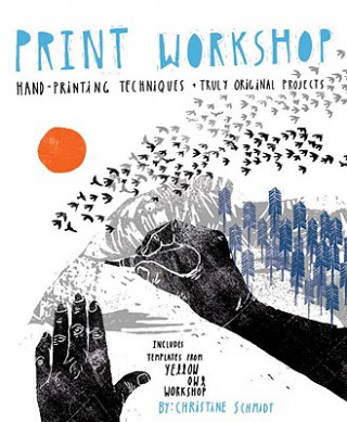 Книга Print Workshop Christine Schmidt