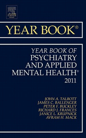 Könyv Year Book of Psychiatry and Applied Mental Health 2011 John Talbot