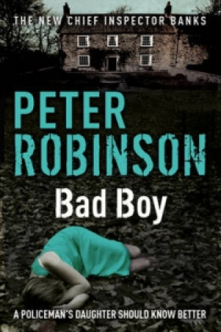 Kniha Bad Boy Peter Robinson