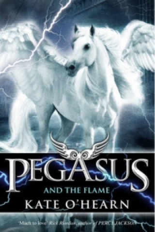 Kniha Pegasus and the Flame Kate OHearn