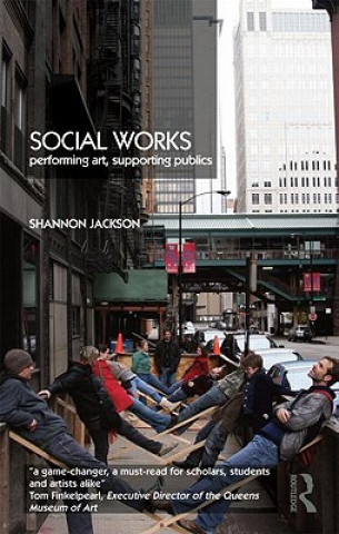 Kniha Social Works Shannon Jackson