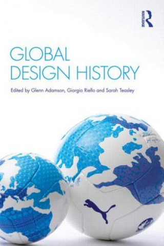 Kniha Global Design History Glenn Adamson