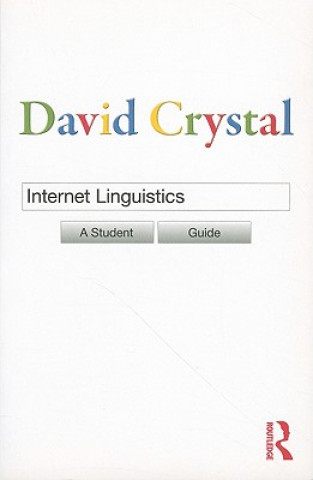 Kniha Internet Linguistics David Crystal